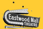 Eastwood Mall Theater sign