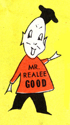 Mr. Realee Good was the mascot for Burger-In-A-Hurry